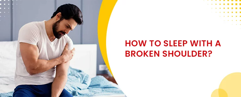 Sleep With Broken Shoulder
