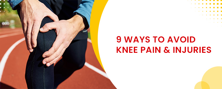 avoid knee pain and injuries