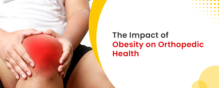 The Impact of Obesity on Orthopedic Health