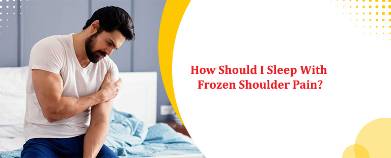 sleep wth frozen shoulder